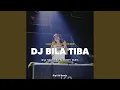 Lagu DJ BILA TIBA BASS X JARANAN DOR -INST
