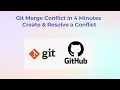 Git Merge Conflict in 4 Minutes Create Resolve a Conflict