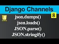 Python JSON Lib and JSON in Django Channels Hindi