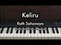 Lagu Keliru - Ruth Sahanaya | Piano Karaoke by Andre Panggabean