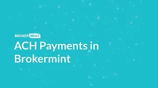 ACH Payments in Brokermint