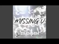 MISSING U feat Lisa K ABACHAA