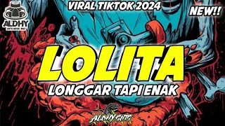  lolita longgar tapi enak party sentak viral tiktok aldhy gntg rmx 2024 