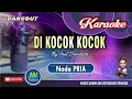 Lagu Di Kocok Kocok_Karaoke Dangdut Keyboard_Nada Pria_By. Inul Daratista