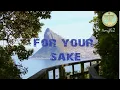For Your Sake -  #worshipsong #biblesongs #itsmylife2 #gospelmusic
