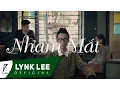 Lagu Lynk Lee - Nhắm mắt (Official MV)