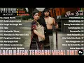 Download Lagu Lagu Batak Terbaru 2025 | Viral Hits Saat Ini Kumpulan Lagu Batak Terbaik Paling Dicari Di Sosmed