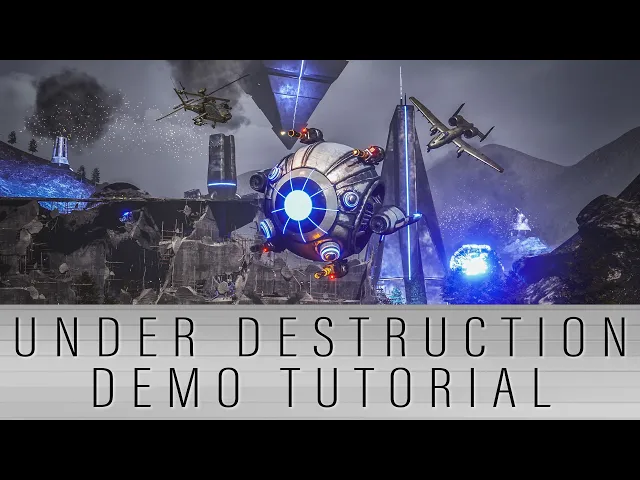 Under Destruction Demo – Getting Started Tutorial