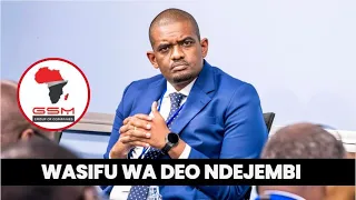 HUU HAPA WASIFU WA DEO NDEJEMBI KUTOKA GSM HADI MAKAMU WA RAIS