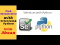 Selenium with Python Beginner tutorial Learn Selenium Python using VS code Ahsan CodeBytes