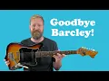 Download Lagu Good Bye to the Barcley (Teisco style Maverick)