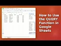 Google Sheets QUERY Function Tutorial Step-by-Step