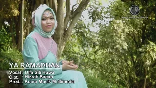 Download Ulfa Siti Hawa - Ya Ramadhan I Official Video Clip MP3