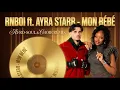 RNBOI ft. AYRA STARR - MON BÉBÉ (Afro-Soul & Choir)