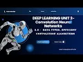 2 5 - Data Types Efficient Convolution Algorithms Deep Learning