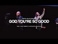 Download Lagu God You’re So Good By Passion (Kyle Power \u0026 Ashleigh Zacarias) | North Palm Worship