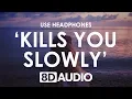 Download Lagu The Chainsmokers - Kills You Slowly (8D AUDIO) 🎧