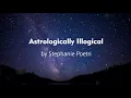 Download Lagu Stephanie Poetri - Astrologically Illogical (lyrics) + terjemahan