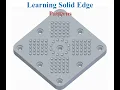 Learning Solid Edge - Patterns Part a
