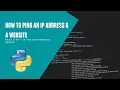 Pinging an IP Address and a website - Python Networking 2