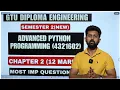 ADVANCED PYTHON PROGRAMMING CHAPTER 2 MOST IMP GTU DIPLOMA ENGINEERING SEMESTER 2