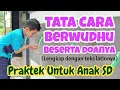 Download Lagu Tata Cara Wudhu | Praktek Untuk Anak SD #Dirumahaja