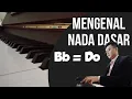 Download Lagu Mengenal Nada Dasar Bb (B Moll) - Chord Bb [ Bb = Do ] pada Keyboard / Piano