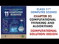 3 Computational Solution Design Class 11 Chapter 2