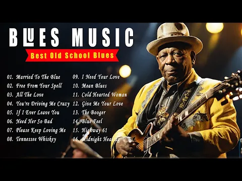 BLUES MIX - SLOW BLUES MUSIC - [Lyric Album] - The Best Blues Music of All Time