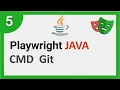 Playwright Java Part 5 CMD and Git