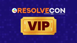 GET YOUR RESOLVECON VIP TICKETS NOW! (Starts Sept 25th!)