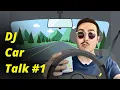 Download Lagu DJ Car Talk #1 - Conseils et Tips pour prestataire DJ débutant