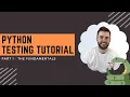 Python Testing Tutorial for Beginners