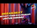Download Lagu DJ SETIAP YANG KULAKUKAN UNTUK DIRIMU DJ BAHAGIA BREAKBEAT REMIX TIK TOK FULL BASS