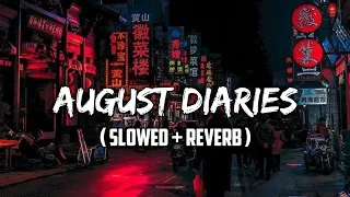 Download August Diaries [ Slowed + Reverb] Lofi | VishL Lofi | @ThraceMusic #dharia MP3