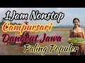 Download Lagu 1Jam Nonstop Campursari Dangdut Jawa Paling Populer @arrazicanel 