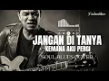 🎶 Jangan Ditanya Kemana Aku Pergi — Versi Broery Marantika • Farkan Blues Cover