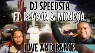 dj speedsta ft reason u0026 moneoa live and dance official music video reaction
