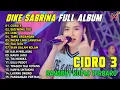 Lagu CIDRO 3 - EGO WONG TUO - LEBU | DIKE SABRINA FULL ALBUM DANGDUT KOPLO TERBARU 2026 VIRAL