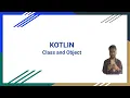 Kotlin - Class and Object Object Oriented Programming