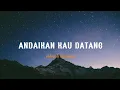 Download Lagu Admesh - Andaikan kau datang (lirik)
