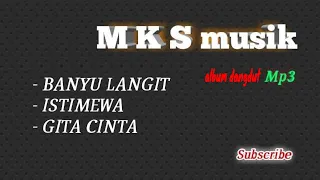 Download Full album dangdut banyu langit | mks musik mari kangen bersama sekar laut - sla rechord MP3
