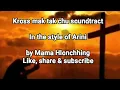 Download Lagu Arini Kross mak tak chu soundtrack