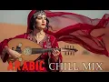 Lagu Arabic Chill Mix | Deep House ☠️ ADAM, Elyanna \u0026 Massari, Amr Diab - ZHUREK \u0026 Real Love Remix 2025