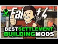 Best Fallout 4 Settlement Building Mods