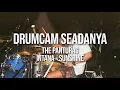 Download Lagu The Panturas - Intana - Sunshine (Drumcam) by Arbimo Pratama
