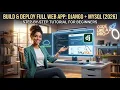 Django with MySQL Tutorial for Beginners 2026 Build Deploy Full Web App Step-by-Step