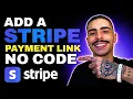 HOW TO ADD A STRIPE PAYMENT LINK TO A NO-CODE APP STEP-BY-STEP GUIDE 2026