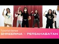 Download Lagu TUTORIAL DANCE PERSAHABATAN SHERINA - SUPERSTAR STUDIO