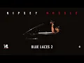 Blue Laces 2 - Nipsey Hussle, Victory Lap [Official Audio]